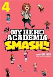 My Hero Academia Smash Volume 4 (Hirofumi Neda)