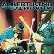 Albert King &amp; Stevie Ray Vaughan - In Session
