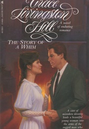 The Story of a Whim (Grace Livingston Hill)