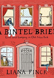 A Bintel Brief: Love and Longing in Old New York (Liana Finck)