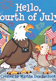 Hello, Fourth of July! (Martha Day Zschock)