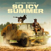 Gucci Mane Presents: So Icy Summer by Gucci Mane