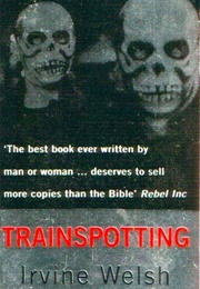 Trainspotting (Irvine Welsh)