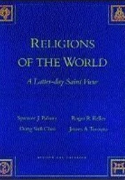 Religions of the World (Spencer J. Palmer Et Al.)