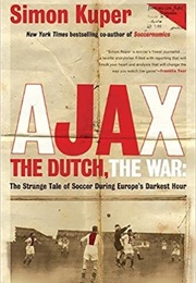 Ajax, the Dutch, the War (Simon Kuper)