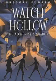 Watch Hollow: The Alchemist&#39;s Shadow (Gregory Funaro)