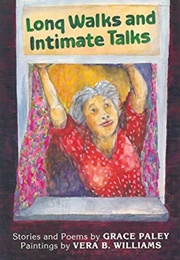 Long Walks and Intimate Talks (Grace Paley)