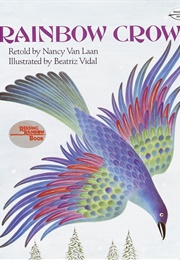 Rainbow Crow (Nancy Van Laan)