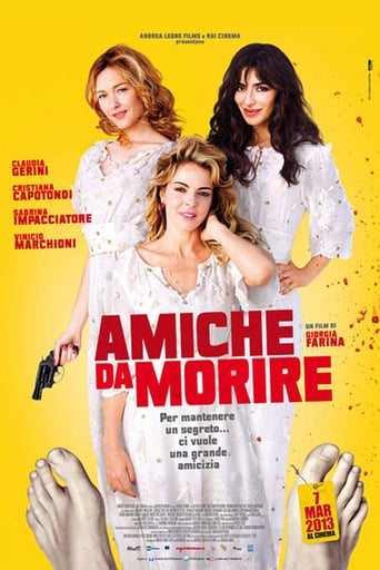 Amiche Da Morire (2013)