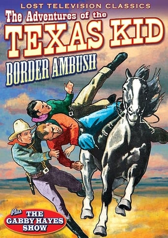 Adventures of the Texas Kid: Border Ambush (1954)