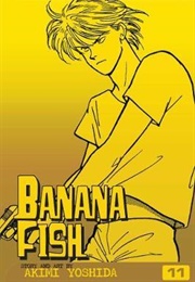 Banana Fish Volume 11 (Akimi Yoshida)