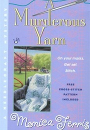 A Murderous Yarn (Monica Ferris)