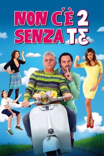 Non C&#39;è 2 Senza Te (2015)