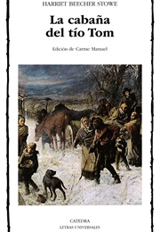 La Cabaña Del Tio Tom (H.B. Stowe)