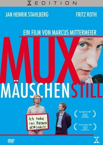 Muxmäuschenstill (2004)