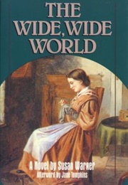 The Wide, Wide World (Susan Warner)