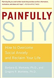 Painfully Shy (Barbara Markway)