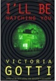 I&#39;ll Be Watching You (Victoria Gotti)