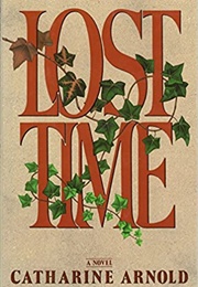 Lost Time (Catherine Arnold)