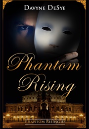 Phantom Rising (Davyne Desye)