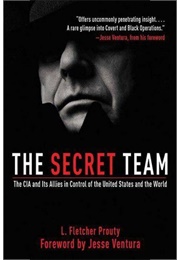 The Secret Team (L Fletcher Prouty)