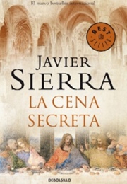 La Cena Secreta (Javier Sierra)