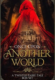 Once Upon Another World (Cassidy K O&#39;Connor)