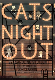 Cats&#39; Night Out (Caroline Stutson)