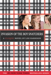 Invasion of the Boy Snatchers (Lisi Harrison)