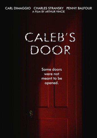 Caleb&#39;s Door (2009)