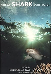 Great Shark Writings (Valerie Taylor)