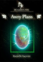 Awry Plans (Danielle Kazemi)