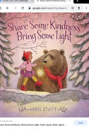 Share Some Kindness, Bring Some Light (Apryl Stott)