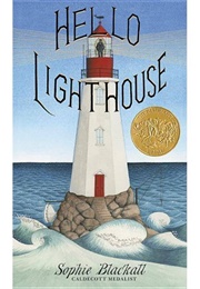 Hello Lighthouse (Sophie Blackall)