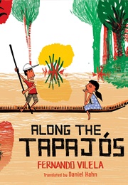 Along the Tapajós (Fernando Vilela)