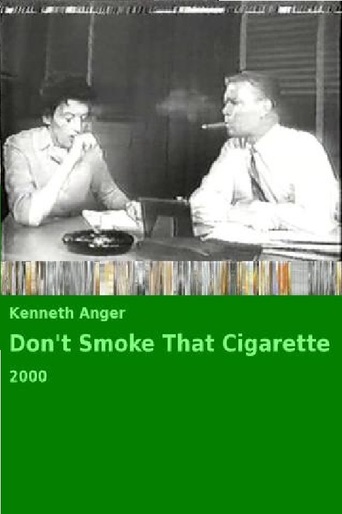 Don&#39;t Smoke That Cigarette (2000)