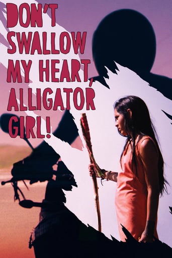 Don&#39;T Swallow My Heart, Alligator Girl (2017)