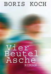 Vier Beutel Asche (Boris Koch)