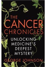 The Cancer Chronicles (George Johnson)