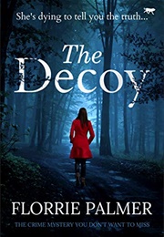 The Decoy (Florrie Palmer)