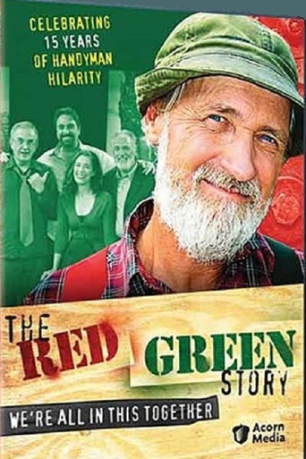 The Red Green Story: We&#39;re All in This Together (2008)
