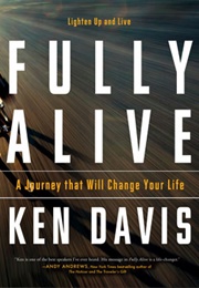 Fully Alive (Ken Davis)