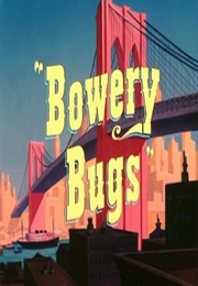 Bowery Bugs (1949)