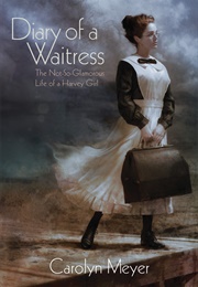 Diary of a Waitress (Carolyn Meyer)