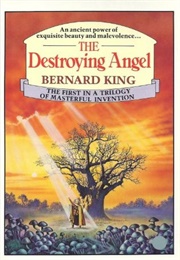 The Destroying Angel (Bernard King)