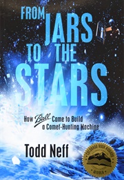 From Jars to the Stars (Todd Neff)