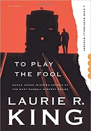 To Play the Fool (Laura R. King)