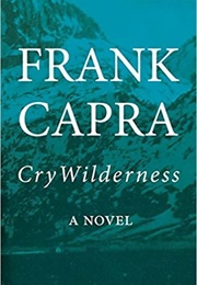 Cry Wilderness (Frank Capra)