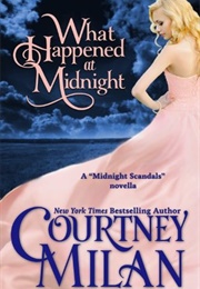 What Happened at Midnight (Courtney Milan)