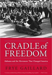 Cradle of Freedom (Frye Gaillard)